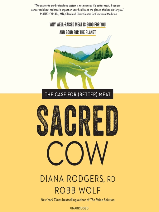 Title details for Sacred Cow by Diana Rodgers RD - Available